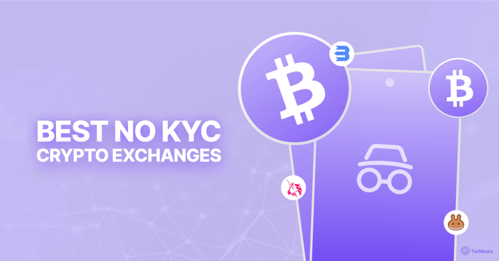 Best No KYC Crypto Exchanges