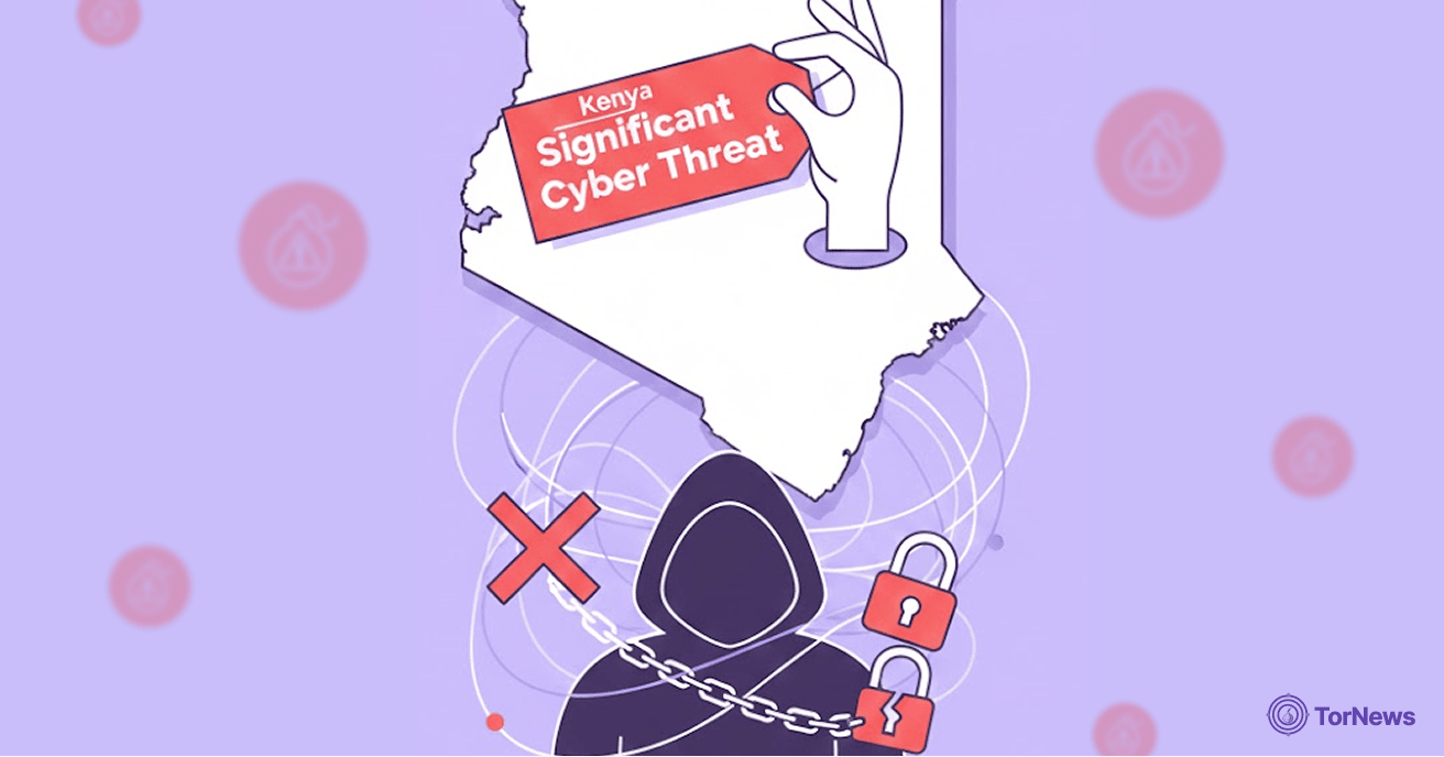 Kenya Tags the Anonymity of Dark Web as Significant Cyber Threat
